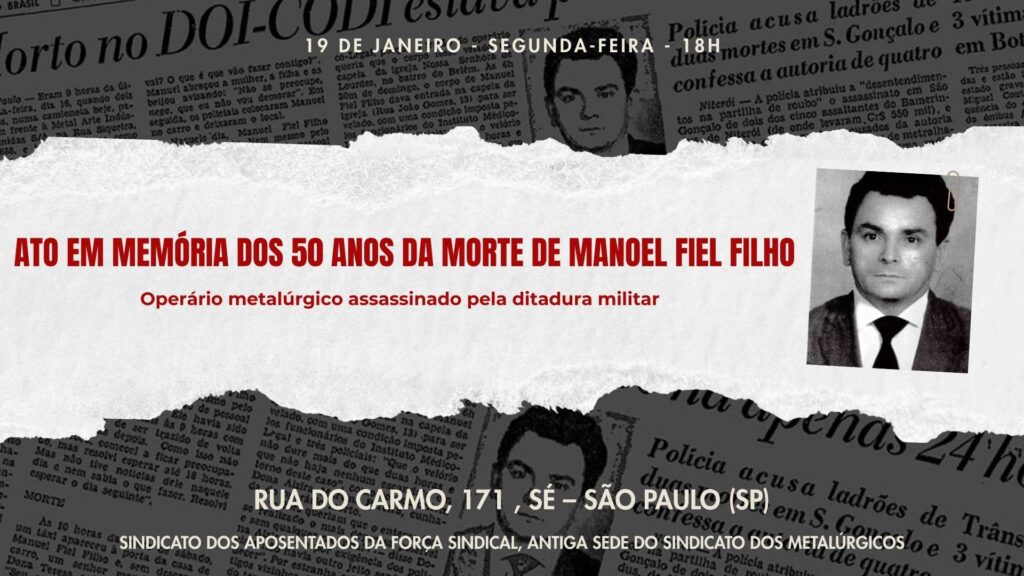 O assassinato de Manoel Fiel Filho e o espectro do autoritarismo no Brasil contempor�neo