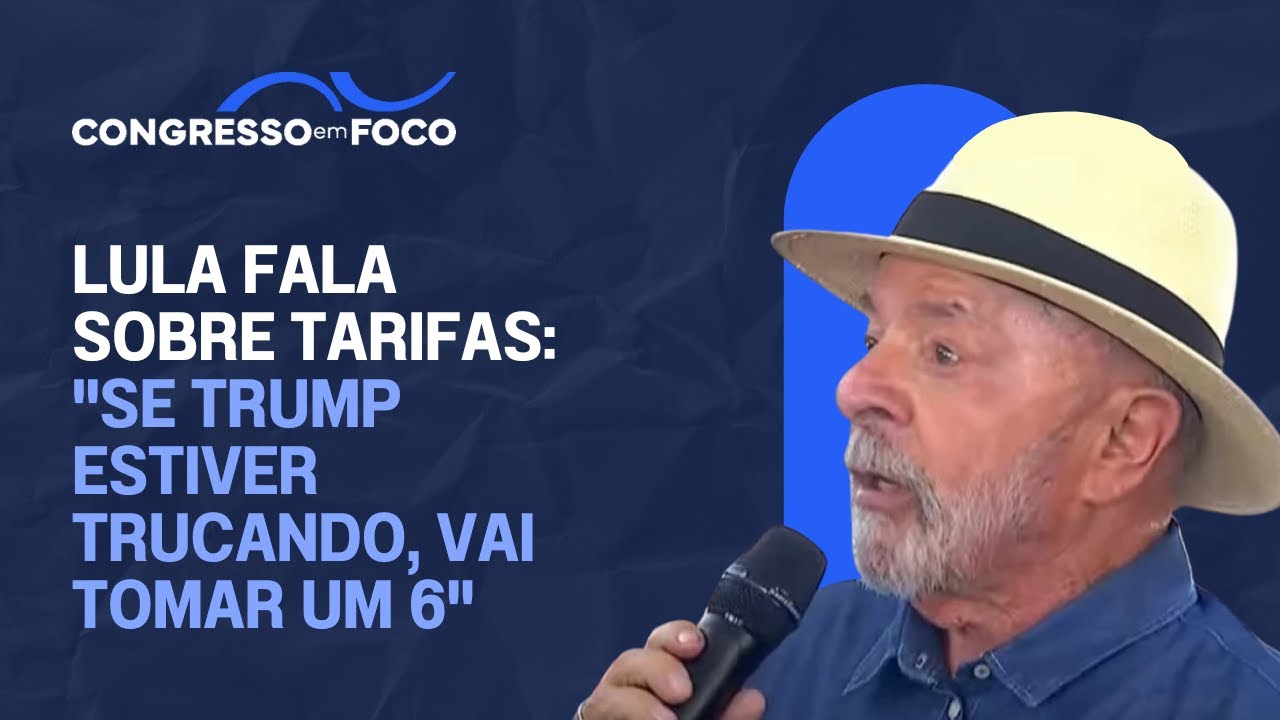 Lula fala sobre tarifas: 